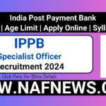 India Post Payment Bank Specialist Officer Recruitment 2024