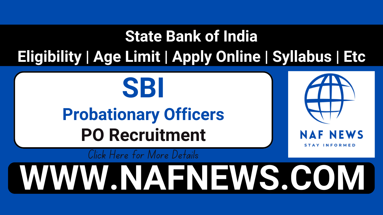 SBI Probationary Officers PO Recruitment 2024